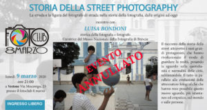 Annullato "Storia della street photography" a cura di Luisa Bondoni h 21:00